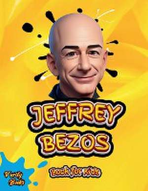 JEFFREY BEZOS BOOK FOR KIDS de Verity Books