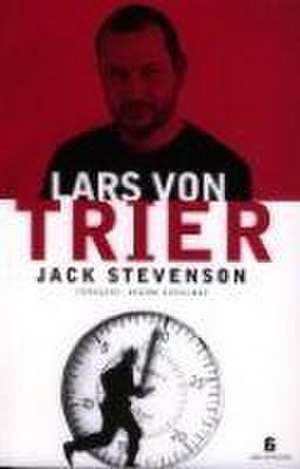 Lars Von Trier de Jack Stevenson