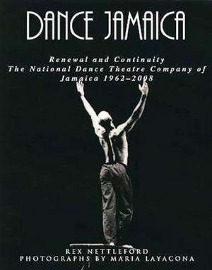 Nettleford, R: Dance Jamaica de Rex Nettleford