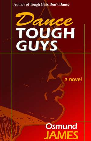 Dance Tough Guys de Osmund James