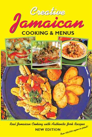 Jamaican Cooking And Menus: The Definitive Jamaican Cookbook de Dawn Henry