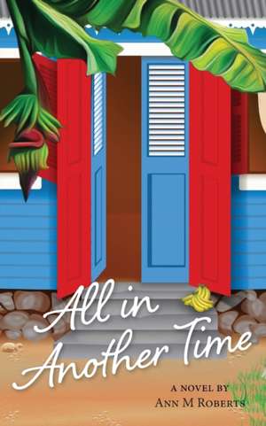 All In Another Time de Ann M Roberts