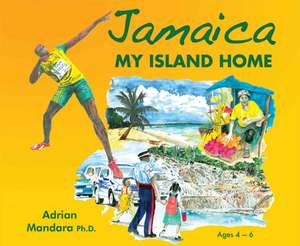 Jamaica My Island Home de Adrian Mandara