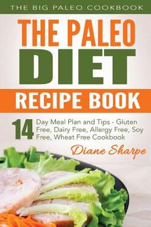 The Paleo Diet Recipe Book