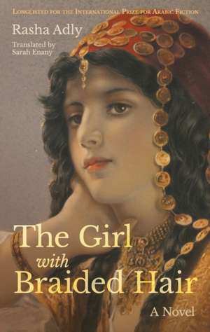 The Girl with Braided Hair de Rasha Adly