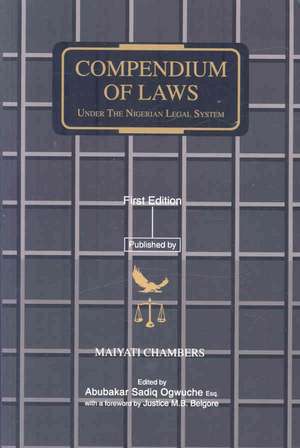 Compendium of Laws Under Nigerian de Abubakar Sadiq Ogwuche