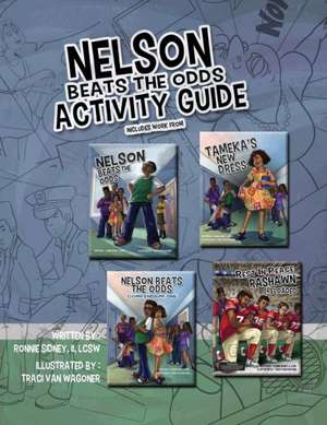 Nelson Beats The Odds Activity Guide de Ronnie Sidney