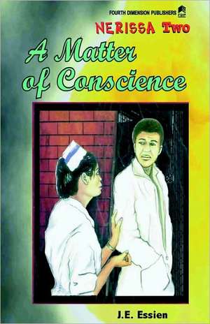 Nerrisa 2. a Matter of Conscience de E. Essien