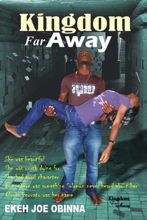 Kingdom Far Away de Obinna, Ekeh Joe