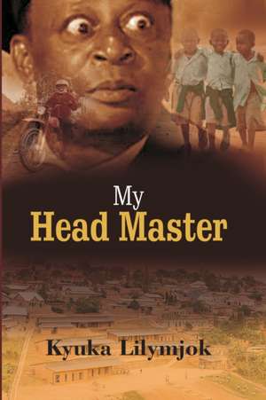 My Head Master de Kyuka Lilymjok