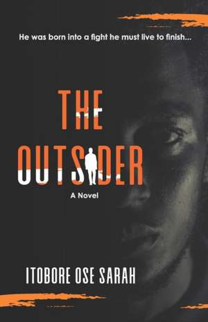 The Outsider de Ose Sarah Itobore