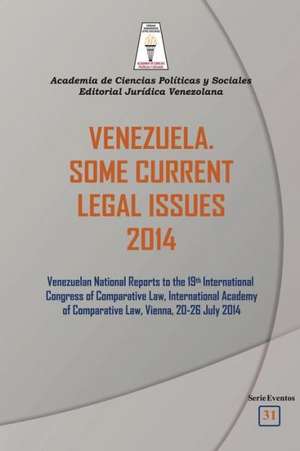 VENEZUELA. SOME CURRENT LEGAL ISSUES 2014 de Sanso Hernandez Breton Brewer-Carias