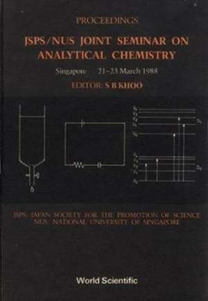 Analytical Chemistry - Proceedings Of The Jsps/nus Joint Sem