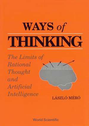 Ways of Thinking de Laszlo Mero