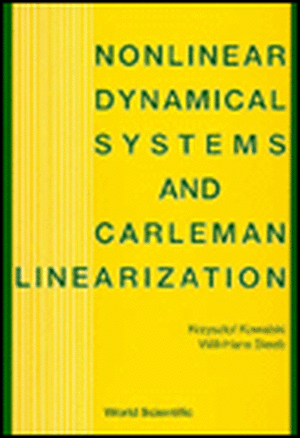 Nonlinear Dynamical Systems and Carleman Linearization de Krzysztof Kowalski