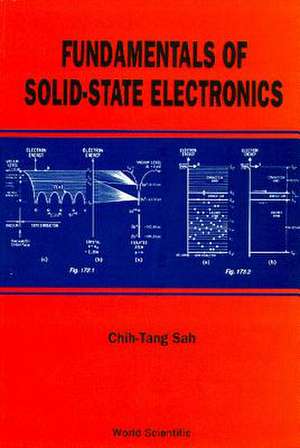FUND OF SOLID STATE ELECTRONICS de Sah Chih-Tang