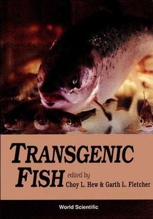 TRANSGENIC FISH (P/H) de Hew C L