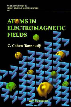 Atoms in Electromagnetic Fields de C. Cohen Tannoudji