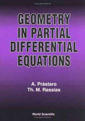 Geometry in Partial Differential Equations de Themistocles M Rassias