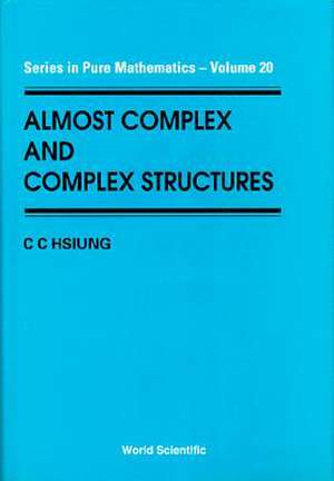 Almost Complex and Complex Structures de C-.C. HSIUNG