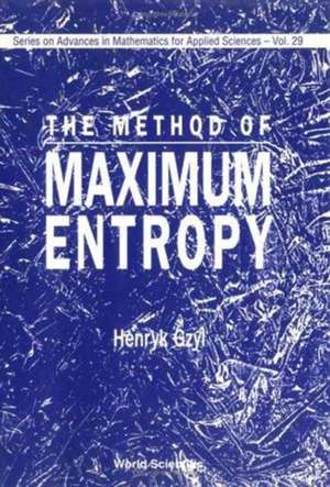 The Method of Maximum Entropy de Henryk Gzyl