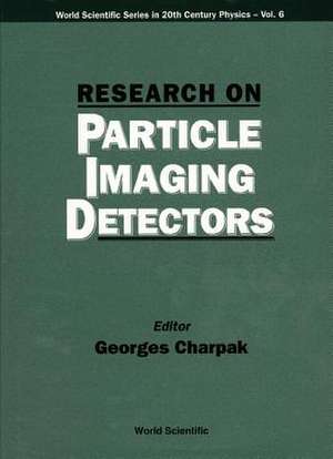 RESEARCH ON PARTICLE IMAGING DETECT.(V6) de Georges Charpak