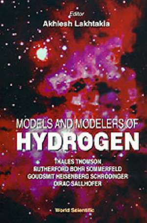 Models and Modelers of Hydrogen de Akhlesh Lakhtakia