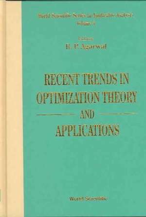 Recent Trends in Optimization Theory and Applications de Ravi P Agarwal