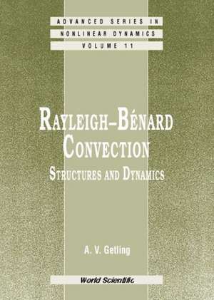 Rayleigh-Benard Convection de A. V. Getling