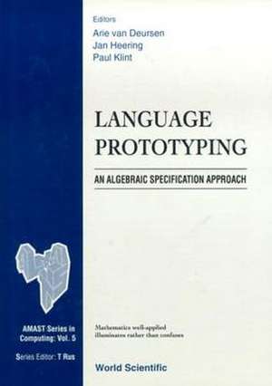 Language Prototyping: An Algebraic Specification Approach de Jan Heering