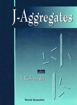 J-Aggregates de T. Kobayashi