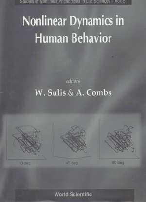 Nonlinear Dynamics in Human Behavior de William Sulis