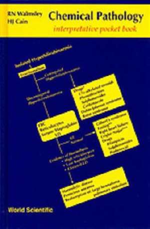 CHEMICAL PATHOLOGY de Cain H J