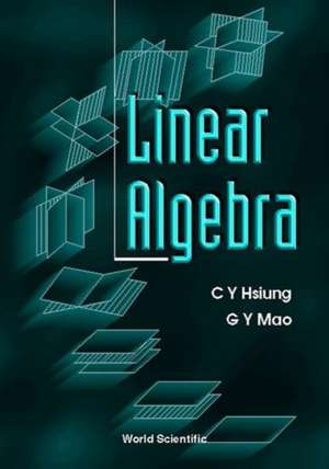 Linear Algebra de C. Y. Hsiung