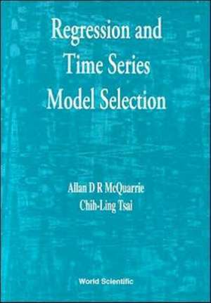 Regression and Time Series Model Selection de Allan D. R. McQuarrie