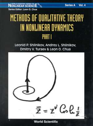 Methods of Qualitative Theory in Nonlinear Dynamics (Part I): Engineering Silicon from Neurobiology de Leonid Shilnikov