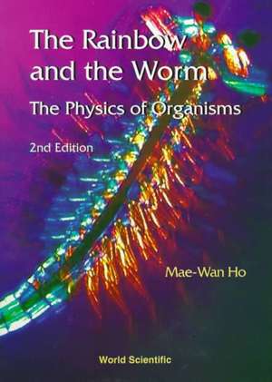 RAINBOW & THE WORM, THE (2ND ED) de Ho Mae-Wan