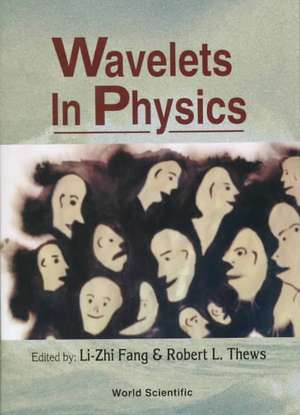 Wavelets in Physics de Li-Chih Fang