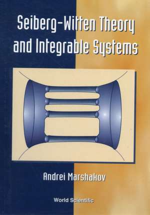 SEIBERG-WITTEN THEORY & INTEGRABLE SYS de Marshakov Andrei