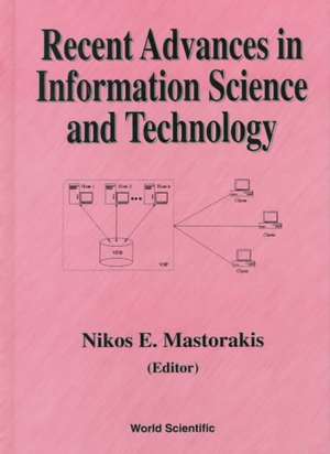 Recent Advances in Information Science and Technology de Nikos E Mastorakis