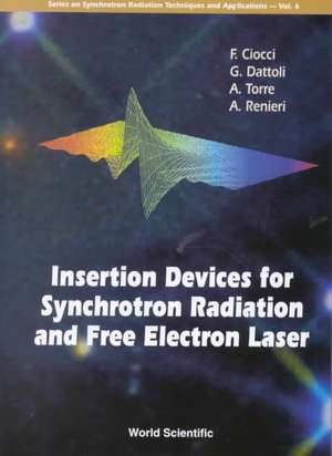 Insertion Devices for Synchrotron Radiat de F. Ciocci