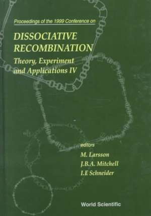 Dissociative Recombination: Theory, Experiments And Applicat