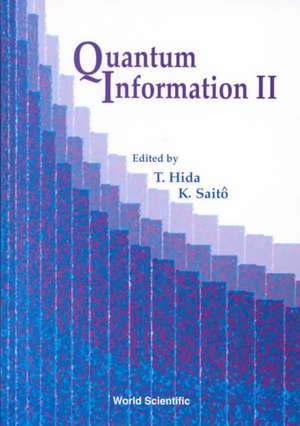 Quantum Information II, Proceedings of the Second International Conference de K. Saito