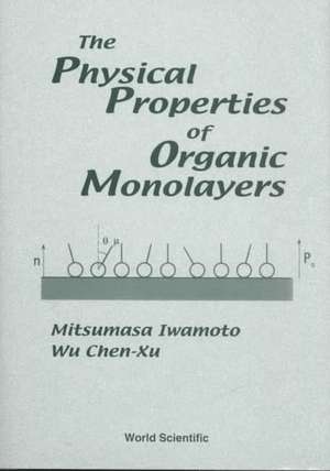 Physical Properties of Organic Monolayer de Mitsumasa Iwamoto