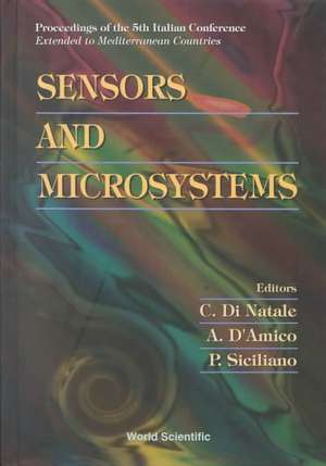 Sensors and Microsystems - Proceedings of the 5th Italian Conference - Extended to Mediterranean Countries: A General View of Theoretical Physics at the Crossing of Centuries, Intl Workshop de C. Di Natale