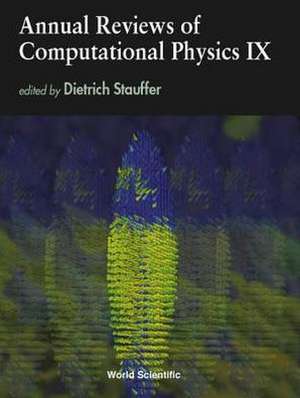 Annual Reviews of Computational Physics IX de Dietrich Stauffer