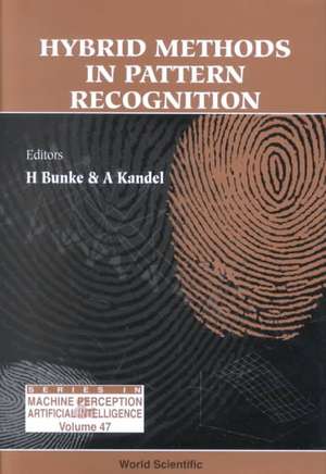 Hybrid Methods in Pattern Recognition de A. Kandel