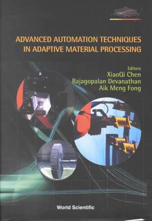 Advanced Automation Techniques in Adaptive Material Processing de Xiaoqi Chen
