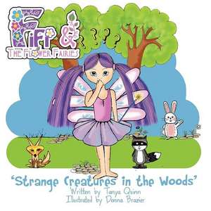 Febe & the Flower Fairies: Strange Creatures in the Woods