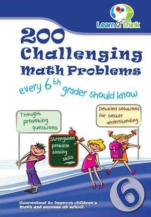 200 Challenging Math Problems Every 6th Grader Should Know